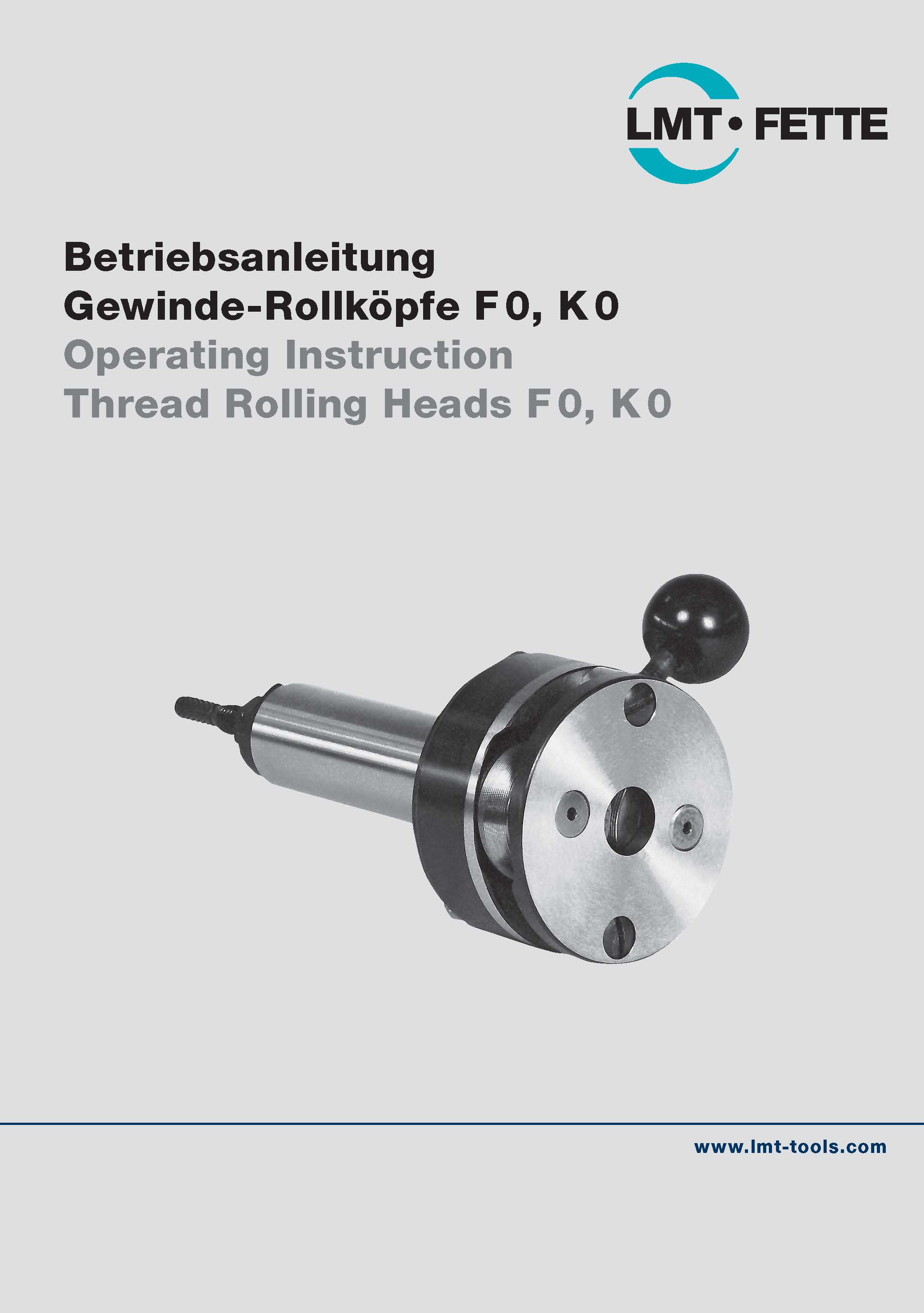 Operating Instruction Thread Rolling Heads F 0, K 0